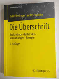 Buch von Detlef Esslinger und Wolf Schneider. Das Buchcover ist grau und gelb und zeigt Den Buchtitel  "Die Überschrift".